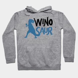 WinoSaur - Funny Wine Lover Shirts And Gifts - T-Rex Hoodie